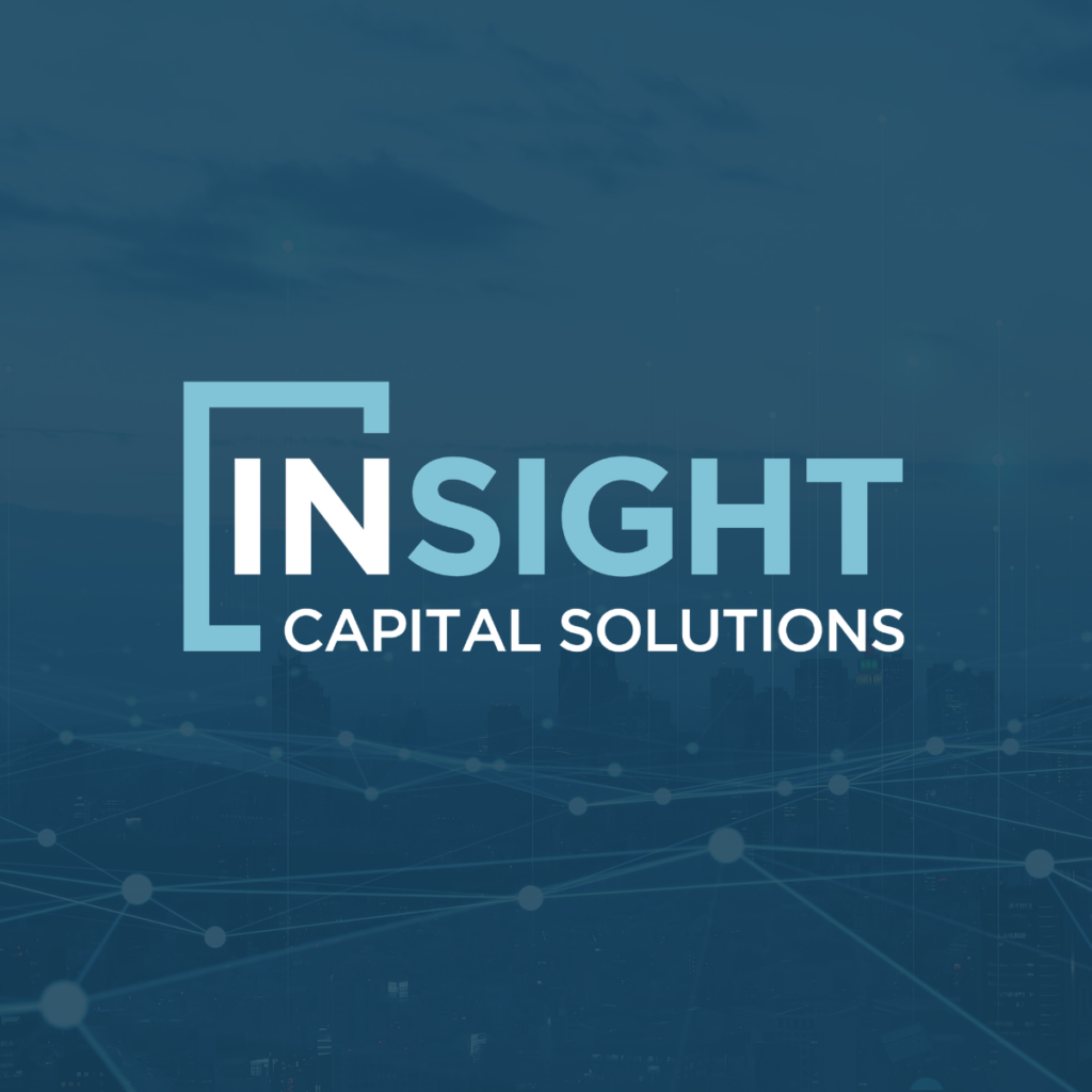 Insight Investments Renames and Rebrands as Insight Capital Solutions, and Announces Leadership Structure
